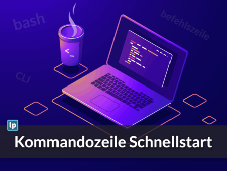 Kommandozeile Schnellstart: Grundlagen verstehen & sofort anwenden