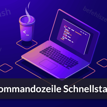 Kommandozeile Schnellstart: Grundlagen verstehen & sofort anwenden